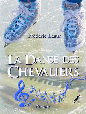 cover image of La Danse des Chevaliers